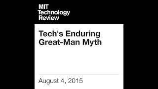 Techs Enduring GreatMan Myth Audiobook by Amanda Schaffer [upl. by Annaerb844]