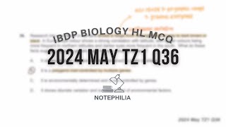 IB Biology HL 2024 May TZ1 Paper 1 Q36 [upl. by Cheng378]