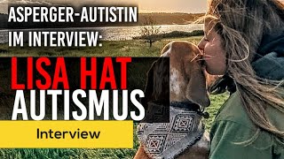 Lisa hat Autismus und PTBS  Interview mit AspergerAutistin [upl. by Wilden]