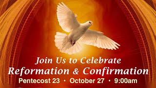 October 27 2024 Worship Service – TwentyThird Sunday After Pentecost [upl. by Luanne191]