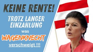 Skandal KEINE Rente trotz jahrelanger Einzahlung  das verschweigt Sarah Wagenknecht [upl. by Eisaj]