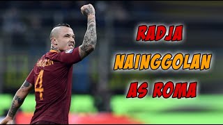 Radja Nainggolan amp AS Roma Goals Assists Tackles Skills [upl. by Euqinom]