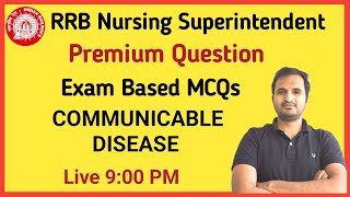 RRB IMPORTANT MCQ ICOMMUNICABLE DISEASE NORCET  RRB DSSB  Nursing Officer Exam  UPSSSC ANM [upl. by Doris878]