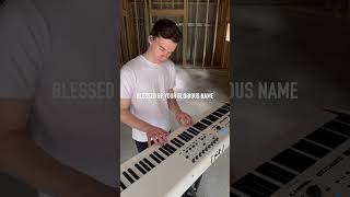 🎹 Blessed Be Your Name  Matt Redman pianoworship worship acousticworship [upl. by Aisile]