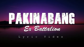 Pakinabang  Ex Battalion Lyric Video [upl. by Grim313]