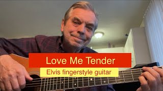 LOVE ME TENDER  Elvis fingerstyle guitar [upl. by Ssitnerp181]