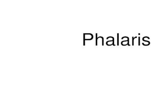 How to pronounce Phalaris [upl. by Reiniar]