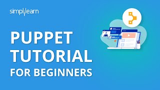 Puppet Tutorial  Puppet Tutorial For Beginners  Puppet Configuration Management Tool  Simplilearn [upl. by Anastos]