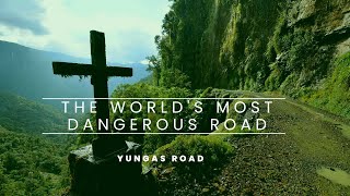 The Worlds Most Dangerous Road  Yungas Road [upl. by Adigun]