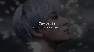 NCT 127 Favorite Clean Ver [upl. by Dennard473]