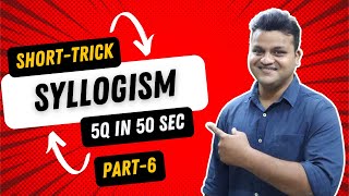 💯 Syllogism 50100 Method Part 6 5 Questions in just 50 Sec  Short Trick By Vinod Kumar Sir [upl. by Notyal750]