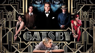 The Great Gatsby 2013 Movie  Leonardo DiCaprio Tobey Maguire The Great Gatsby Movie Full Review [upl. by Sabah]