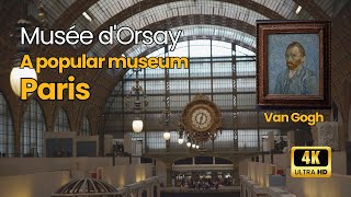 The Musée dOrsay in Paris 🇫🇷 【4K】 July 2024 [upl. by Reerg]