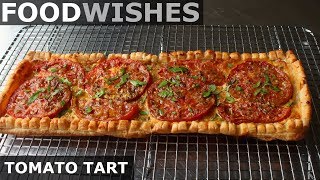 Tomato Tart – Food Wishes [upl. by Aile321]