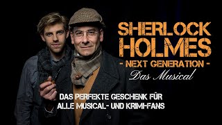 Sherlock Holmes Next Generation  Das Musical auf Tour in 2022 [upl. by Lane]