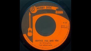 The Merrymen  Coffee tea and you amp I want to love you [upl. by Allene276]