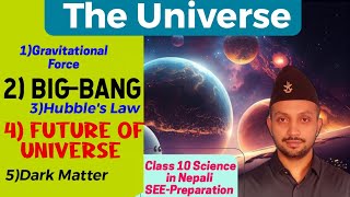 The Universe  complete chapter  SEE Preparations 2080  Class 10 Science in Nepali [upl. by Einomrah666]