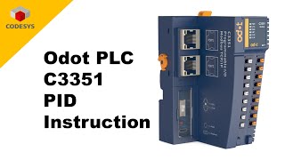 Odot PLC  Odot Codesys PLC C3351 PID Instruction [upl. by Macguiness]