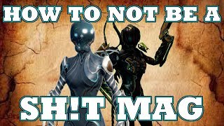 How to Mag  Warframe Guide [upl. by Fabrianne307]