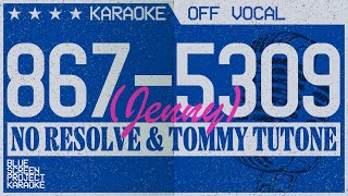 8675309 Jenny  No Resolve amp Tommy Tutone KARAOKEOFF VOCAL [upl. by Mlohsihc]