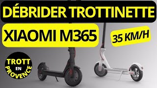 DÉBRIDER TROTTINETTE XIAOMI M365 TUTO DÉBRIDAGE 2024 [upl. by Reeher]