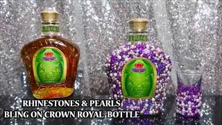 HOW TO ADD BLING TO LIQUOR BOTTLE CROWN ROYAL APPLE W MATCHING BLING SHOT GLASS [upl. by Rednaskela]