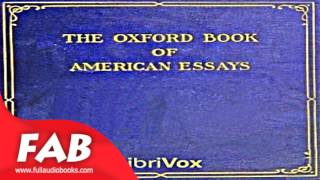 Oxford Book of American Essays Part 12 Full Audiobook by Essays Audiobooks [upl. by Fabiolas]