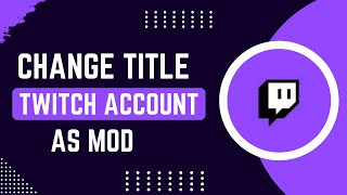 Twitch How To Change Title As Mod [upl. by Almeeta259]