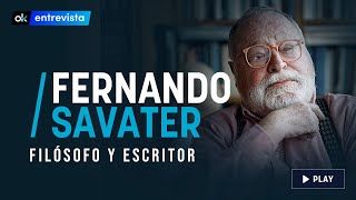 Entrevista a Fernando Savater filósofo y escritor [upl. by Nomsed]