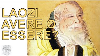 Taoismo  Il fermo ammonimento Avere o Essere Laozi Tao Te Ching [upl. by Assilym]