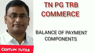 TN PG TRB  COMMERCE BALANCE OF PAYMENT COMPONENTS [upl. by Paik]