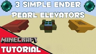 3 Simple Ender Pearl Elevators  Minecraft Tutorial [upl. by Karalynn]