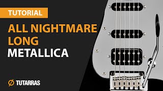 How to play ALL NIGHTMARE LONG by Metallica  Electric GUITAR LESSON [upl. by Anilegnave]