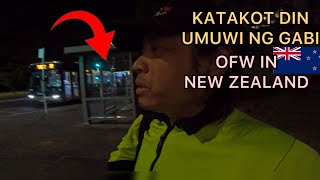 NAKAKATAKOT UMUWI NG GABI DITO  OFW IN NEW ZEALAND [upl. by Garris]