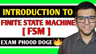 Introduction to Finite State Machine  FSM [upl. by Schlosser475]