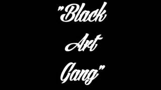 Black Art Gang  Karma [upl. by Eibreh]