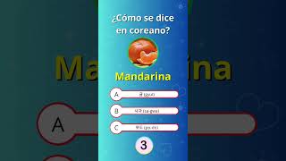 🍊 MANDARINA en COREANO 👀🤓  Aprende a PRONUNCIAR y ESCRIBIR COREANO fácil y rápido [upl. by Sparky]