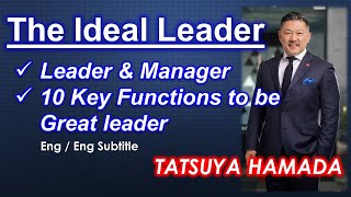 The Ideal Leader “10 Key Functionalities” EngEng Sub [upl. by Yrahcaz253]