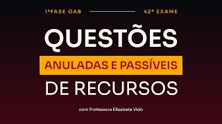 OAB42  Questões do Exame da Ordem que podem ter recursos Semana Damásio [upl. by Ora823]