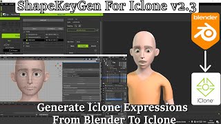 ShapeKeyGen For IcloneCC4 Blender Addon To Generate IcloneCC4 Expressions [upl. by Siul]