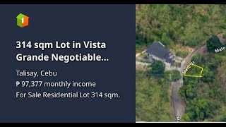 314 sqm Lot in Vista Grande Negotiable Price in a HighEnd Community  Bulacao Talisay Cebu [upl. by Eniamert]