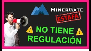 MINERGATE  ⛔Pruebas de la ESTAFA⛔  Opiniones Español 2019 [upl. by Aramak]