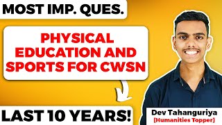 Physical Education and Sports for CWSN Class 12 Physical Education Most Important Questions [upl. by Llebyram]