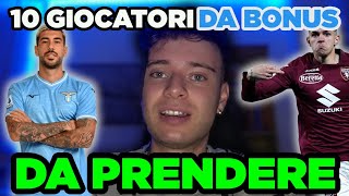 10 giocatori DA BONUS DA PRENDERE al Fantacalcio‼️🤑 [upl. by Inalan]