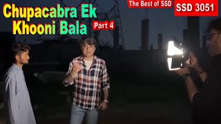 SSD 3051  Chupacabra Ek Khooni bala  Part 4 [upl. by Ffilc]