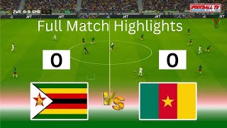 Zimbabwe vs Cameroon AFCON 2025 qualifiers [upl. by Bea]