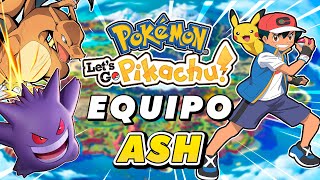 PODREMOS PASAR POKÉMON LETS GO PIKACHU CON EL EQUIPO DE ASH POKE  RETO [upl. by Konstantin]