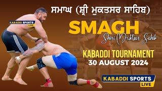 🔴Live Kabaddi Tournament Samagh Shri Muktsar Sahib 30 Aug 2024 Kabaddi Sports Live todaylive [upl. by Edmea168]