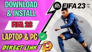 Fifa 23 download for PCLAPTOP  how to download Fifa 23 for pc  how to install fifa 23 in PC [upl. by Yanej]