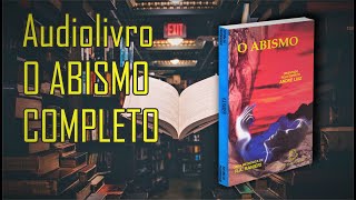 Audiolivro Completo O Abismo  RA Ranieri  Audiobook Espírita  PORTUGUÊS YouTube [upl. by Nnayelhsa]